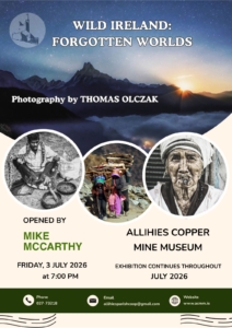 Wild Ireland Forgotten Worlds exhibition poster at Allihies Copper Mine Museum