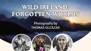 Wild Ireland Forgotten Worlds exhibition poster at Allihies Copper Mine Museum